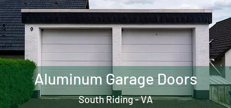  Aluminum Garage Doors South Riding - VA