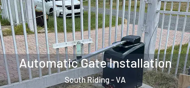  Automatic Gate Installation South Riding - VA
