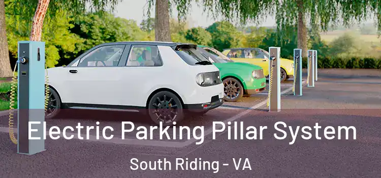 Electric Parking Pillar System South Riding - VA