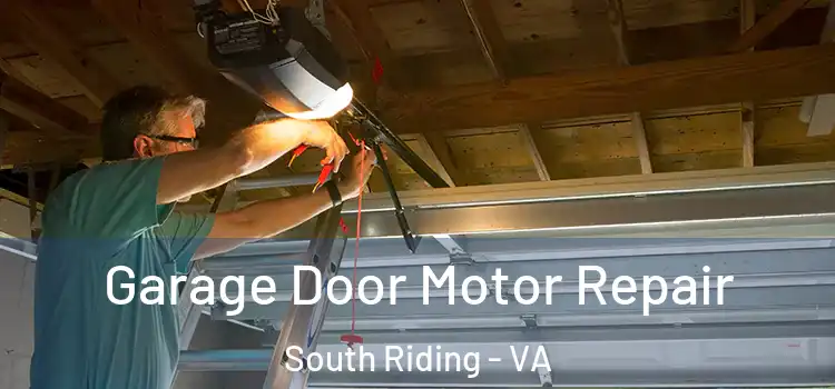  Garage Door Motor Repair South Riding - VA