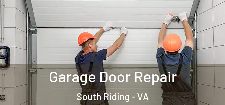  Garage Door Repair South Riding - VA