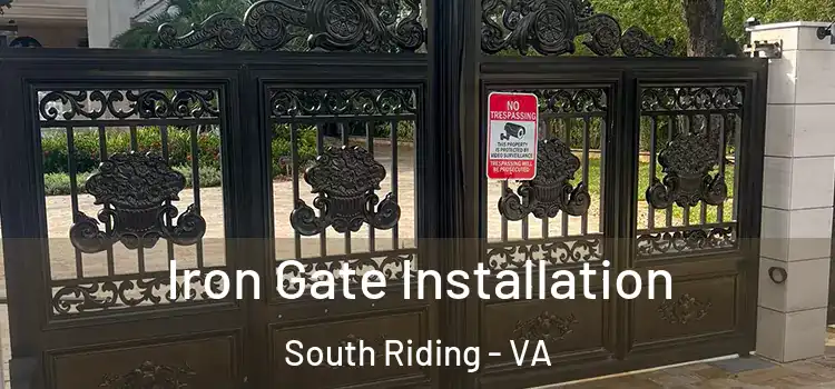  Iron Gate Installation South Riding - VA