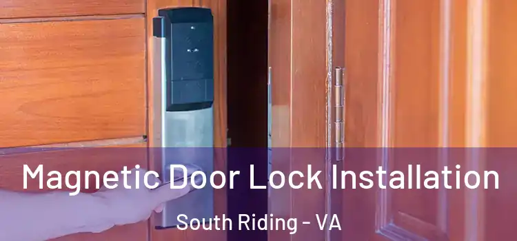  Magnetic Door Lock Installation South Riding - VA