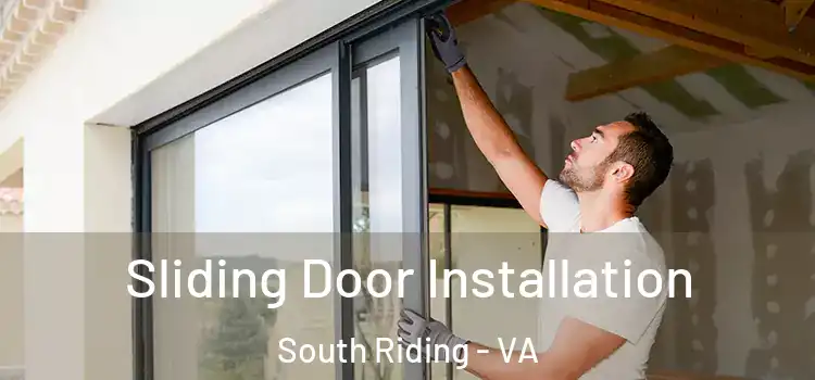  Sliding Door Installation South Riding - VA