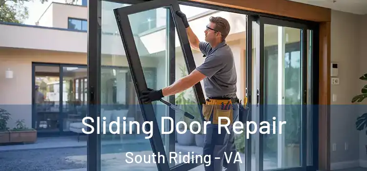 Sliding Door Repair South Riding - VA